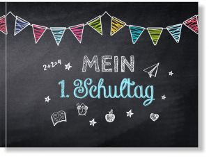 Buch Mein erster Schultag - Eintragbuch zur Einschulung Buch Mein erster Schultag - Eintragbuch zur Einschulung