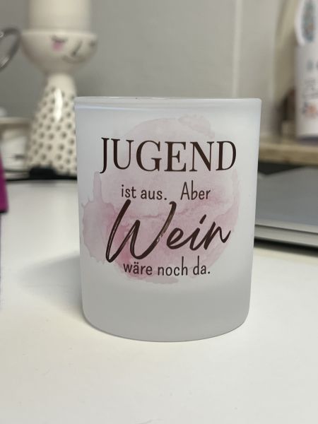 Kerzenglas "Jugend ist aus" Geschenk zum Geburtstag Freundin "Wein wäre noch da" Teelichtglas