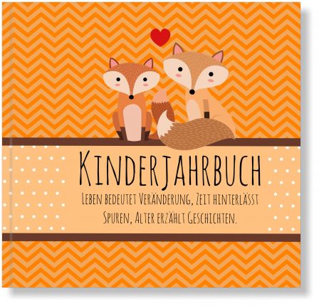 Kinderjahrbuch Fuchs - Babytagebuch, zauberhaftes Geschenk zur Geburt oder 1. Geburtstag